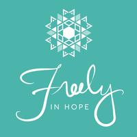 Freely in Hope