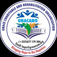 GRACE CHARITABLE AND REHABILITATION ORGANIZATION (GRACARO)