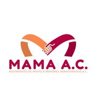 Movimiento de Apoyo a Menores Abandonados, MAMA A.C.