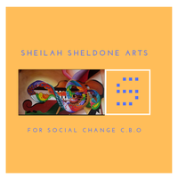 Sheilah Sheldone Arts for Social Change CBO